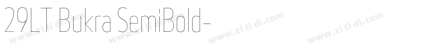 29LT Bukra SemiBold字体转换
